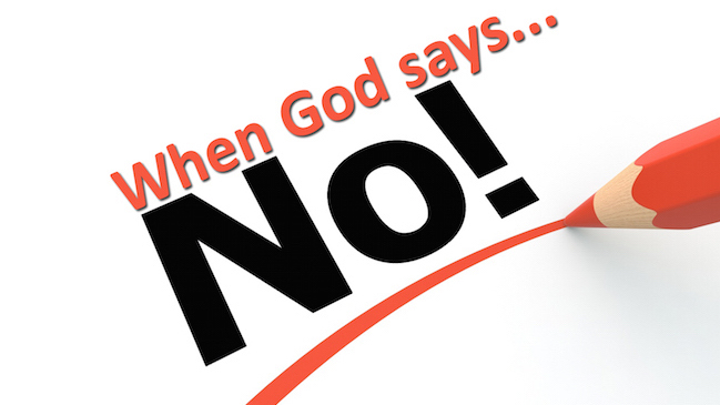 Adding-to-Gods-Word-When-God-says-No-cropped